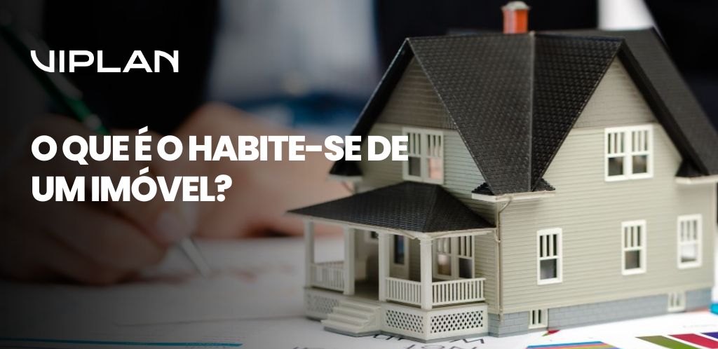 Miniatura de casa em destaque com a pergunta o que é o Habite-se de um imovel.