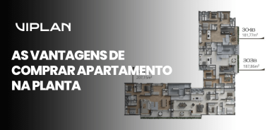 Planta humanizada de apartamentos com metragens destacadas e o texto “As vantagens de comprar apartamento na planta”, ilustrando opções de unidades e layout do empreendimento.